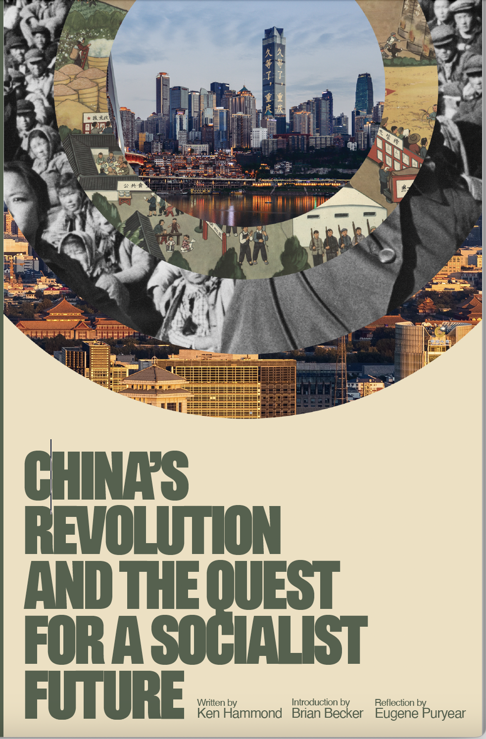 Chinas Revolution and the Quest for a Socialist Future